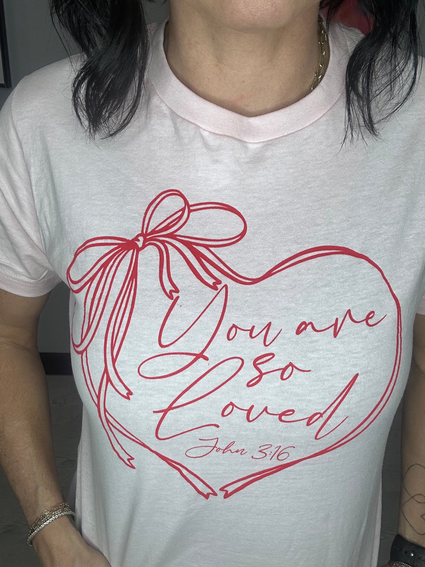 You Are So Loved T-shirt